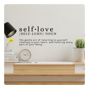 Self Love Inspirational Motivational Quote Wall Art